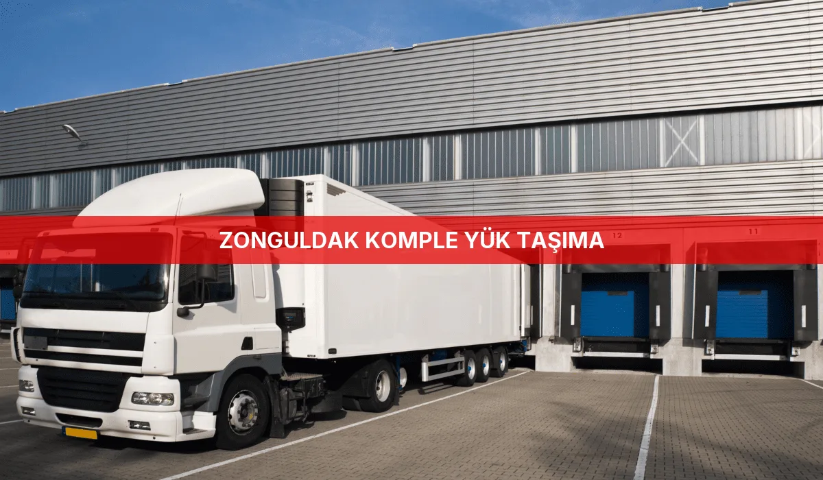 Zonguldak Komple Yük Taşıma