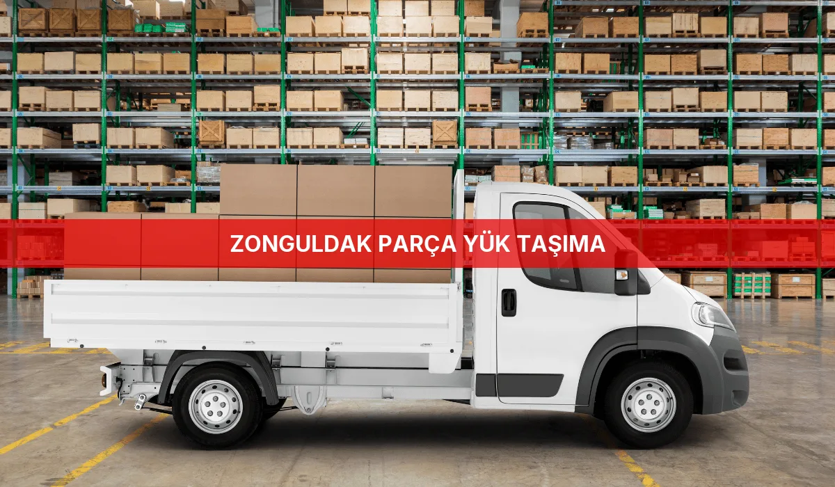 Zonguldak Parça Yük Taşıma
